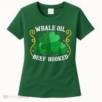 Whale Oil Beef Hooked Saint Patricks Day Women's T-Shirt thumb 0