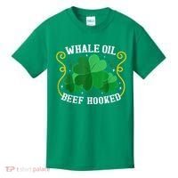 Whale Oil Beef Hooked Saint Patricks Day Kids T-Shirt thumb 0