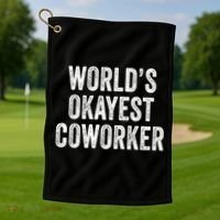 Worlds Okayest Coworker Employee Funny Worker Distressed Cool Gift Golf Towel thumb 1