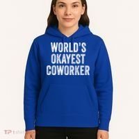 Worlds Okayest Coworker Employee Funny Worker Distressed Cool Gift Hoodie thumb 5