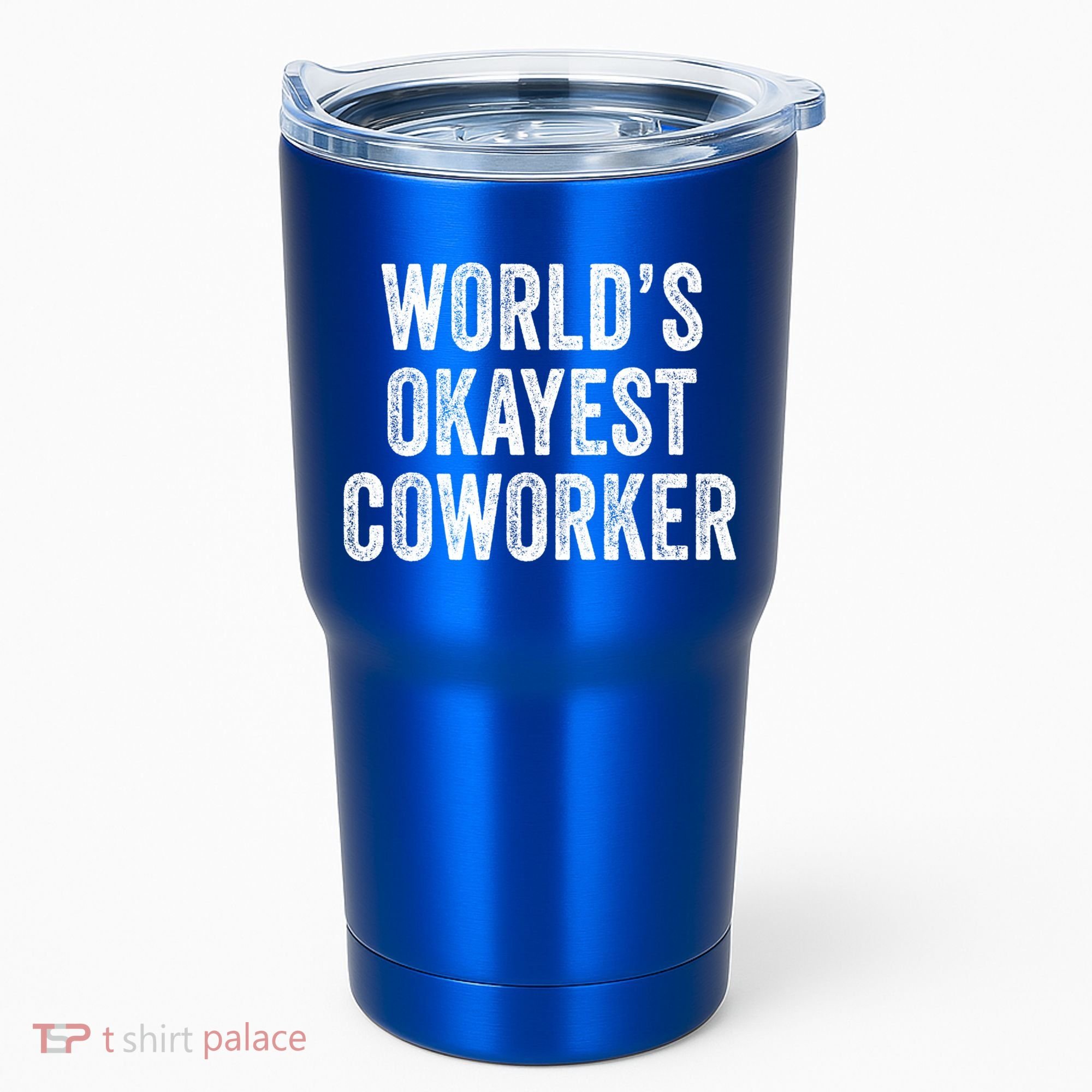 Worlds Okayest Coworker Employee Funny Worker Distressed Cool Gift Tumbler