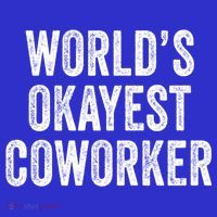 Worlds Okayest Coworker Employee Funny Worker Distressed Cool Gift Mousepad thumb 1