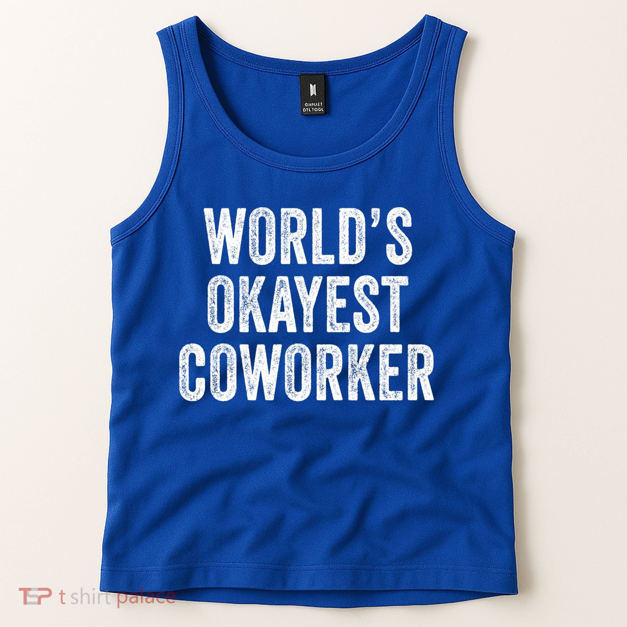 Worlds Okayest Coworker Employee Funny Worker Distressed Cool Gift Tank Top