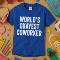 Worlds Okayest Coworker Employee Funny Worker Distressed Cool Gift Kids T-Shirt thumb 3