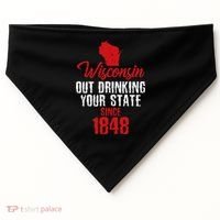 Wisconsin Out Drinking Your State Since 1848 USA-Made Doggie Bandana thumb 0