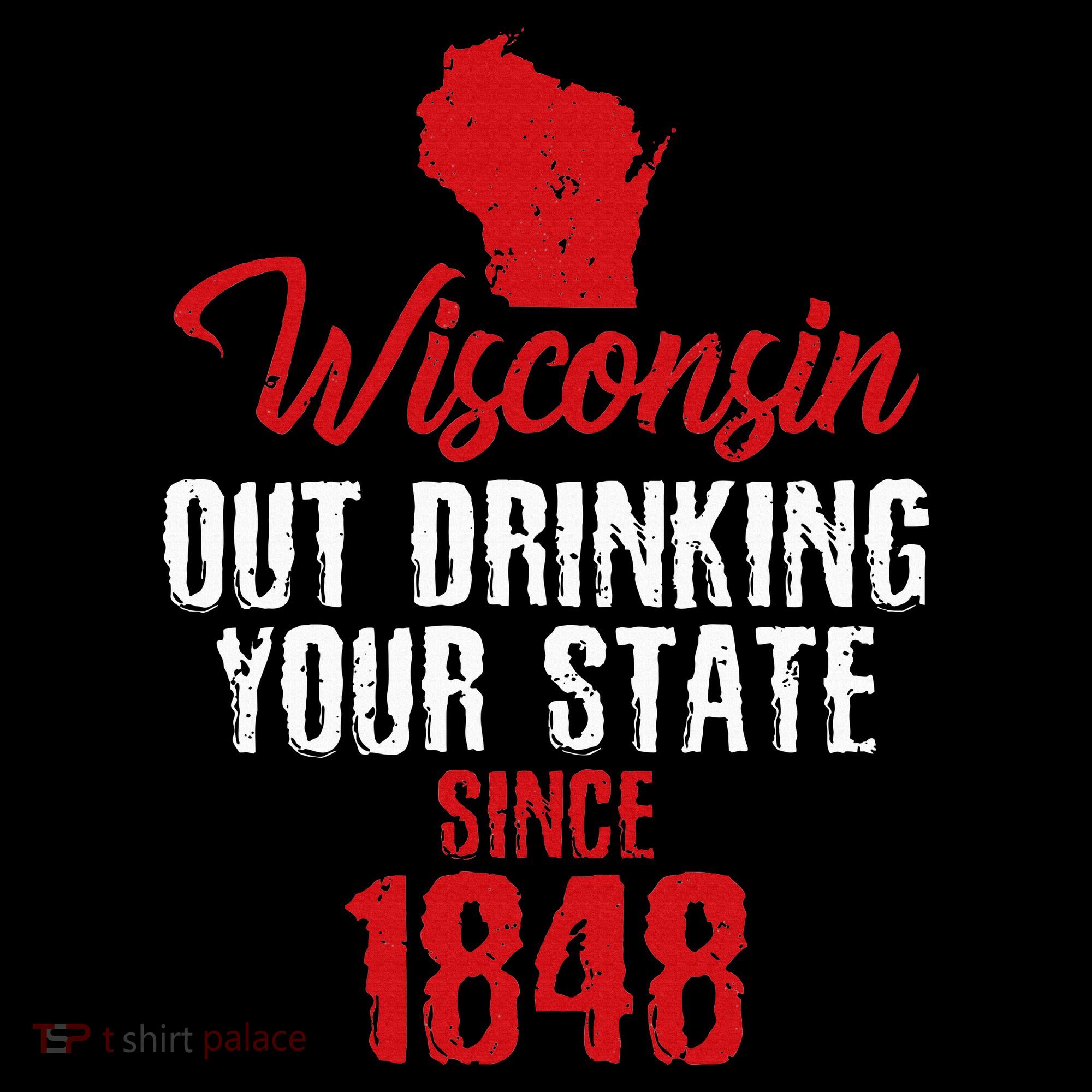Wisconsin Out Drinking Your State Since 1848 Apron