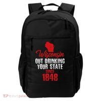 Wisconsin Out Drinking Your State Since 1848 Backpack thumb 0