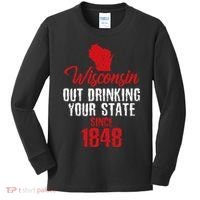 Wisconsin Out Drinking Your State Since 1848 Kids Long Sleeve Shirt thumb 0