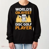 World's Okayest Disc Golf Player Women's Sweatshirt thumb 0