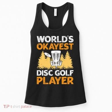 World's Okayest Disc Golf Player Women's Tank Top
