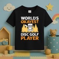 World's Okayest Disc Golf Player Toddler T-Shirt thumb 3