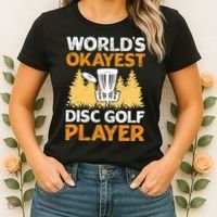 World's Okayest Disc Golf Player Women's T-Shirt thumb 2