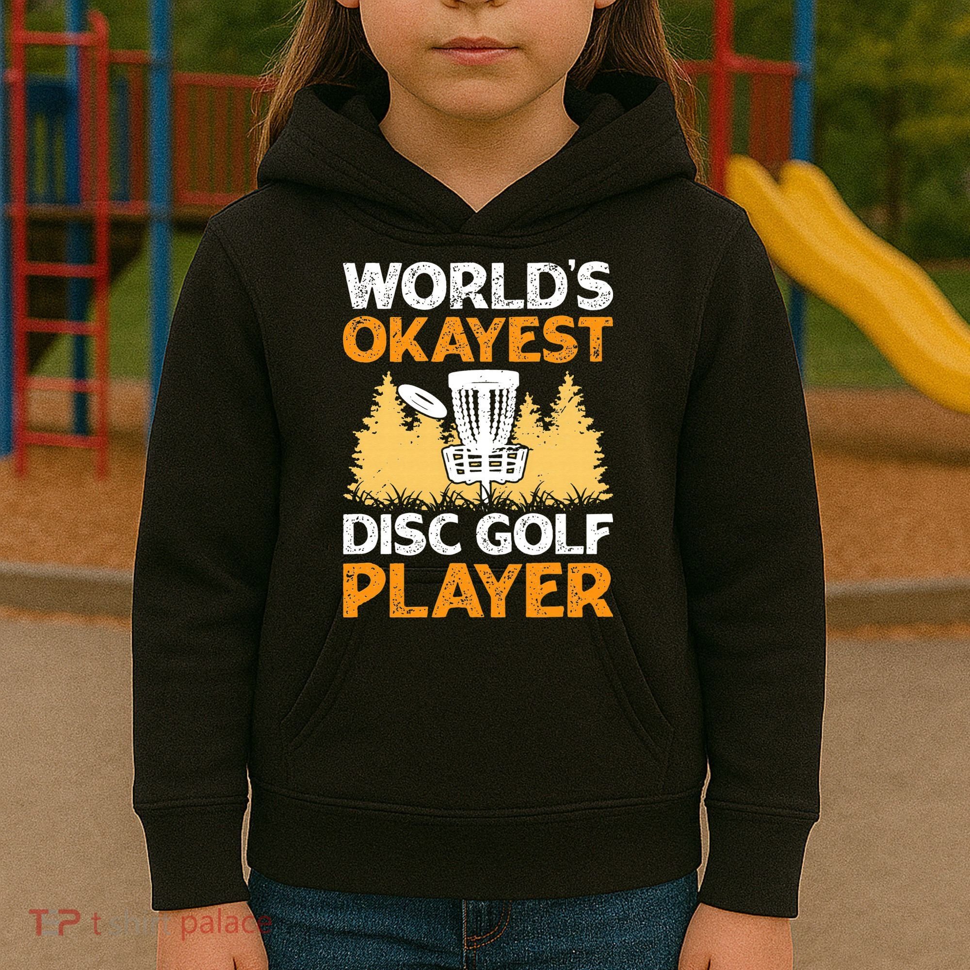 World's Okayest Disc Golf Player Kids Hoodie