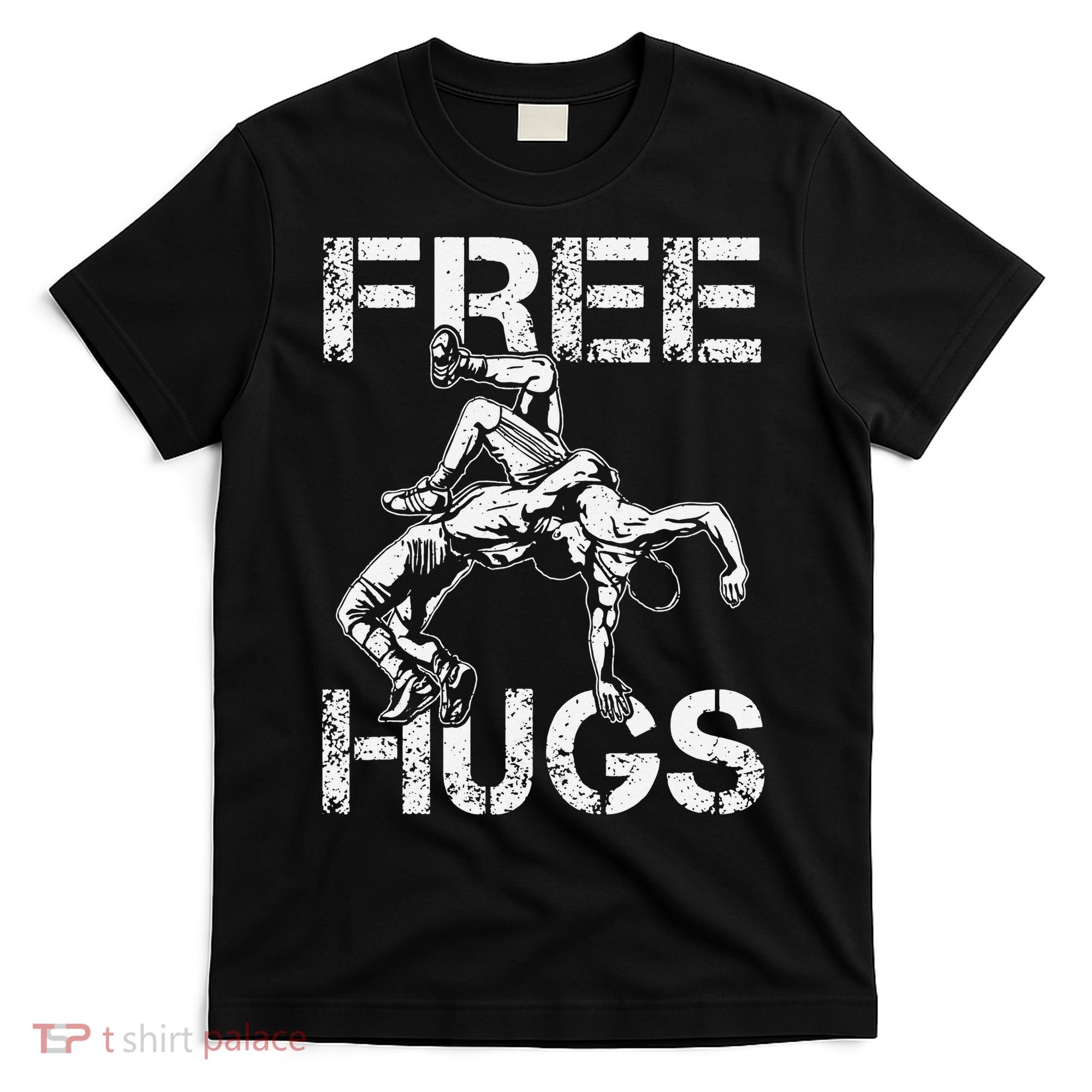 Wrestling Outfit  Distressed Free Hug Wrestling Wrestler  T-Shirt