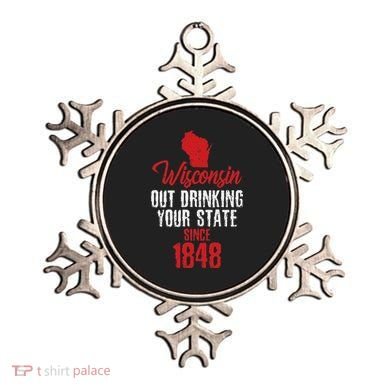 Wisconsin Out Drinking Your State Since 1848 Ornament