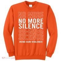 Wear Orange End Gun Violence Protect Kids Not Guns Sweatshirt thumb 0