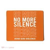 Wear Orange End Gun Violence Protect Kids Not Guns Mousepad thumb 0