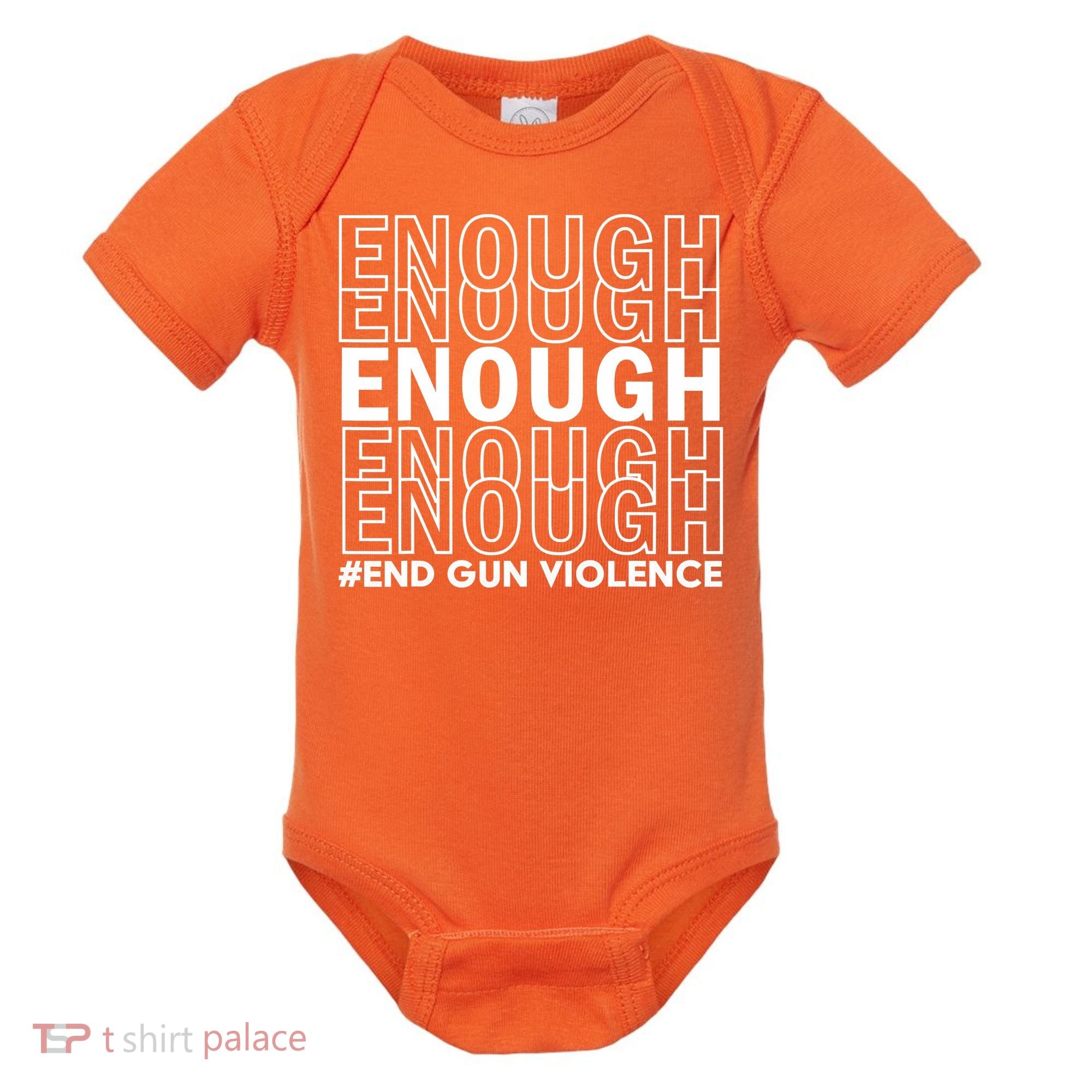Wear Orange End Gun Violence Protect Kids Not Guns Baby Bodysuit