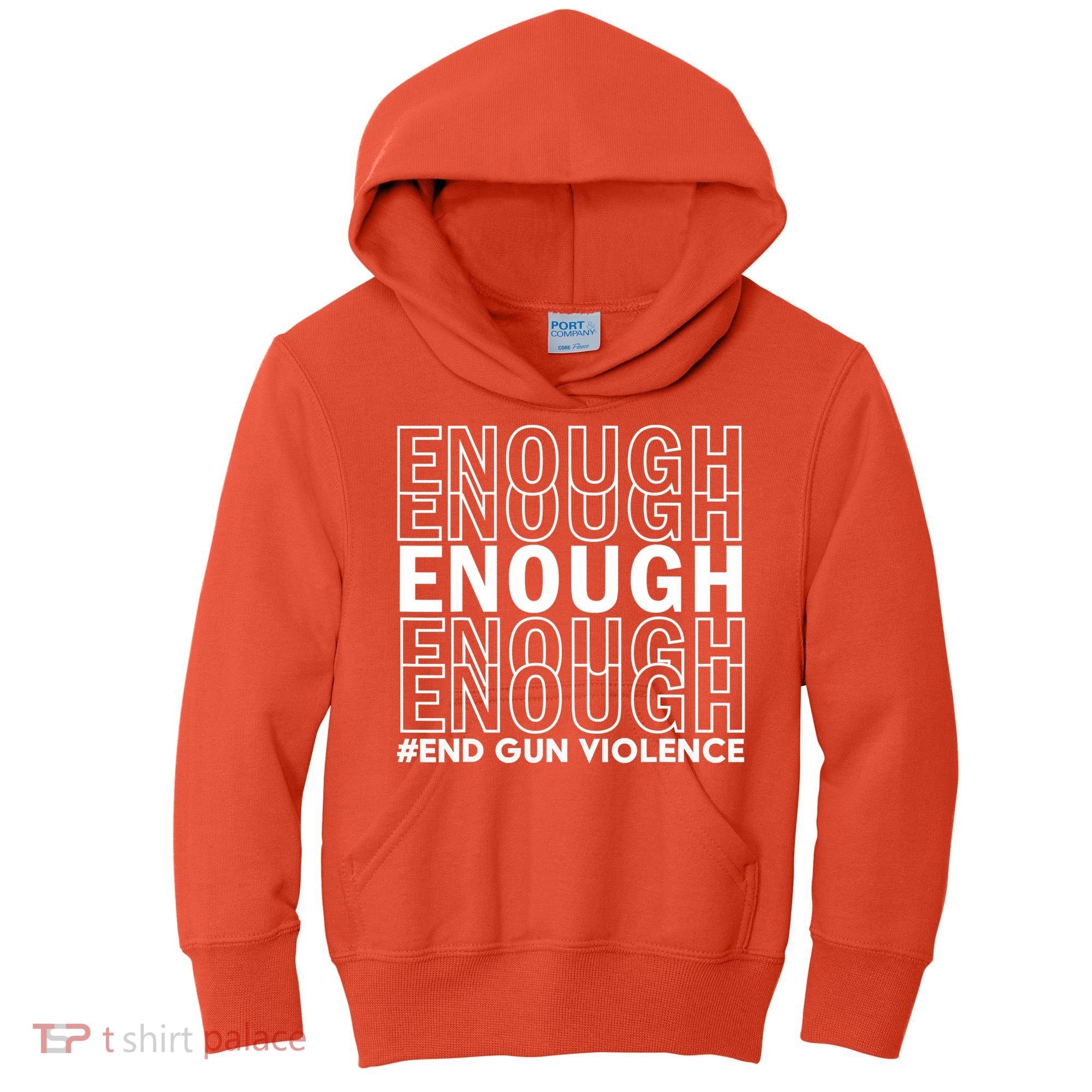 Wear Orange End Gun Violence Protect Kids Not Guns Kids Hoodie