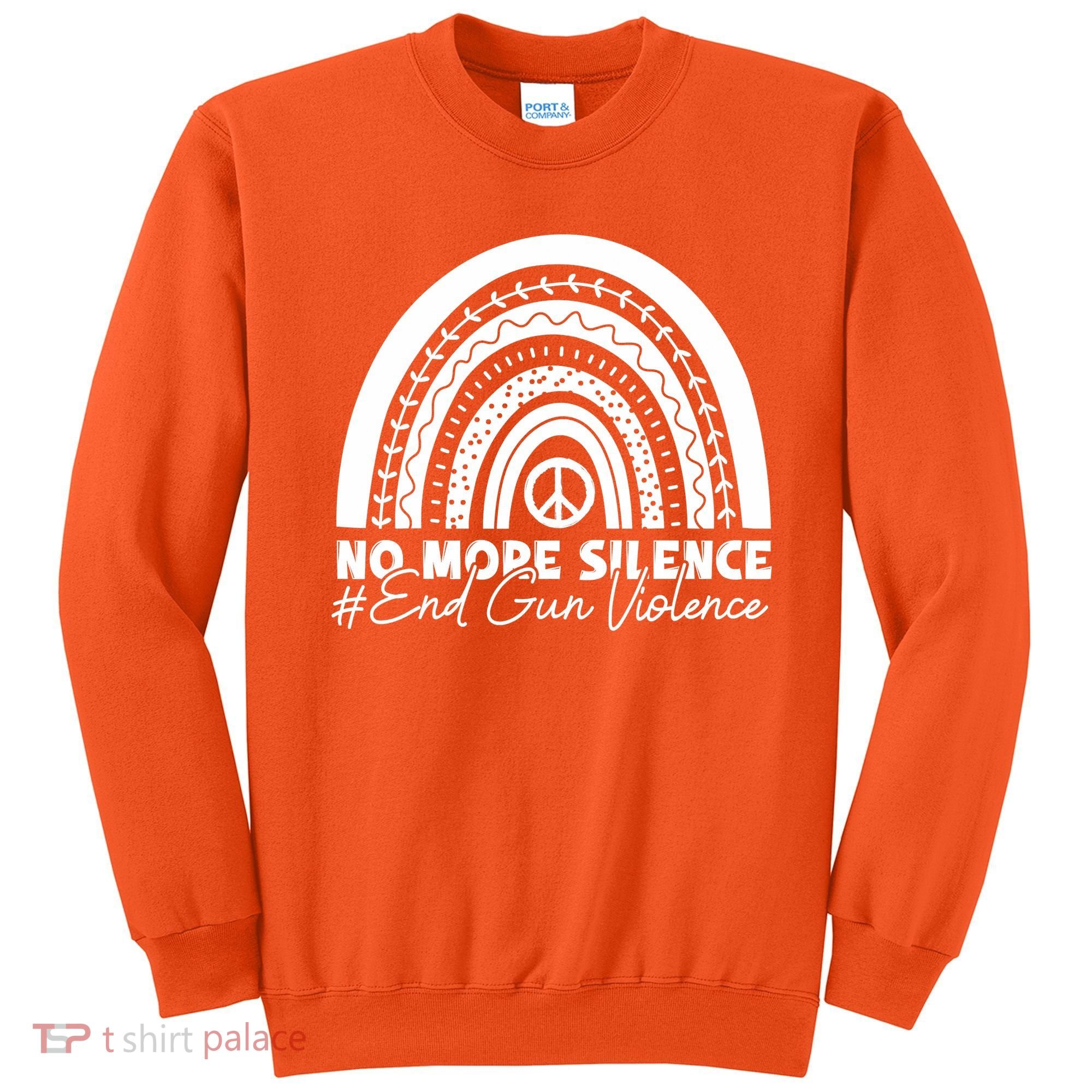 Wear Orange End Gun Violence Protect Kids Not Guns Sweatshirt