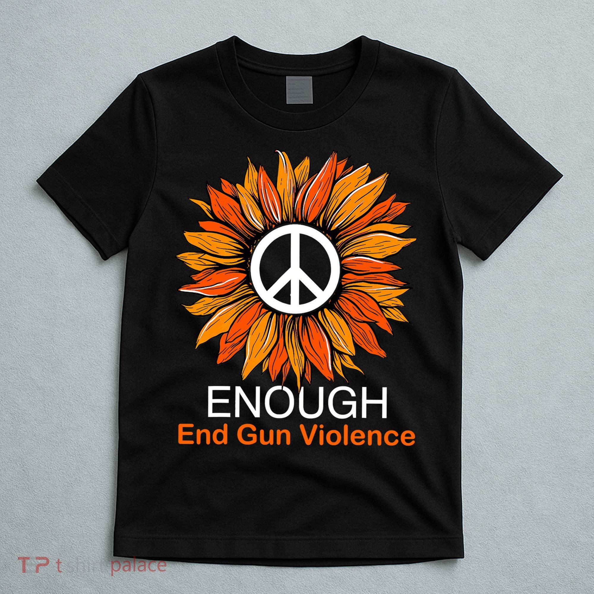Wear Orange End Gun Violence Protect Kids Not Guns T-Shirt