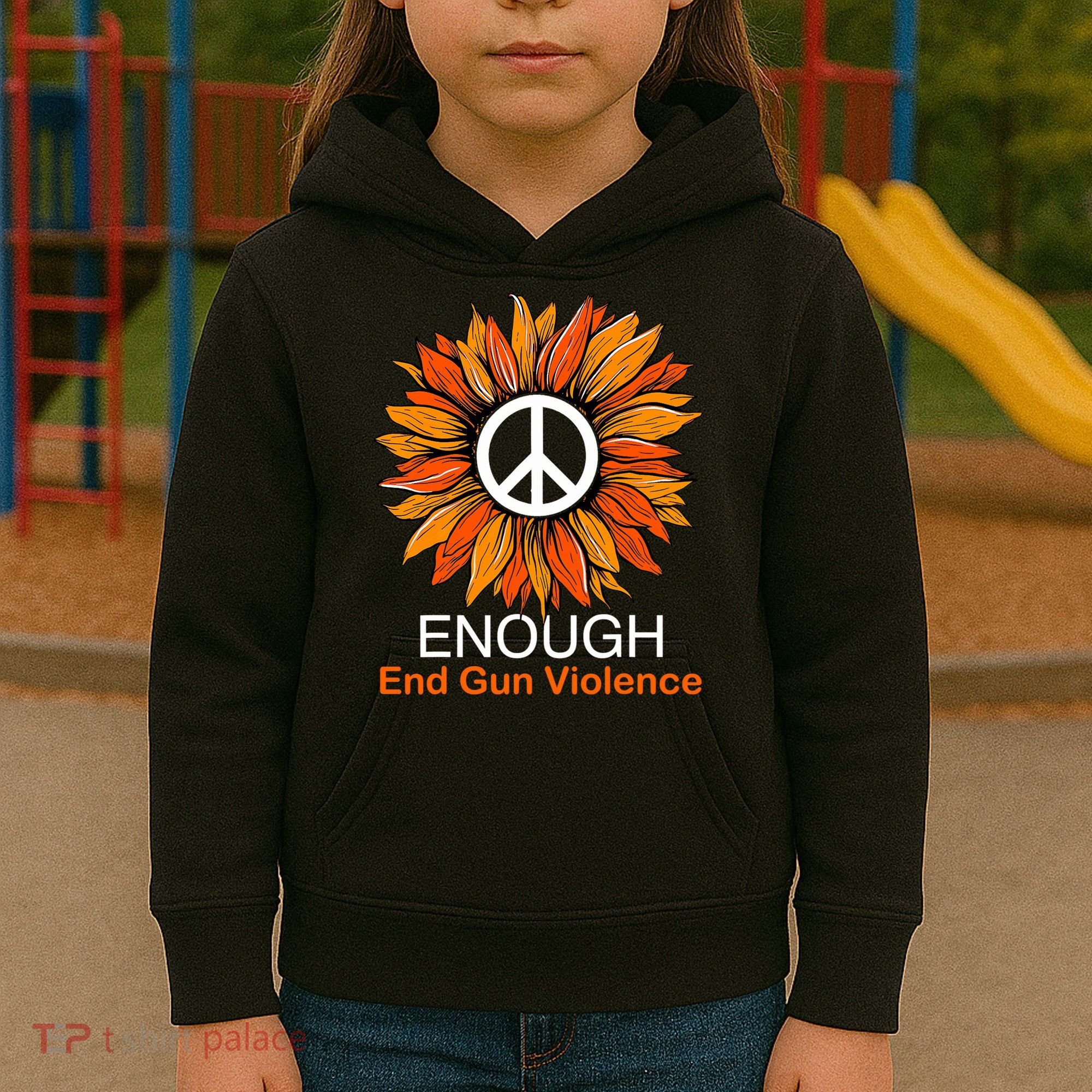 Wear Orange End Gun Violence Protect Kids Not Guns Kids Hoodie