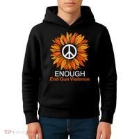 Wear Orange End Gun Violence Protect Kids Not Guns Kids Hoodie thumb 4
