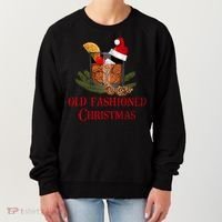 Whiskey Old Fashioned Christmas Funny Bourbon Cocktail Meaningful Gift Women's Sweatshirt thumb 0