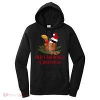 Whiskey Old Fashioned Christmas Funny Bourbon Cocktail Meaningful Gift Women's Hoodie thumb 0