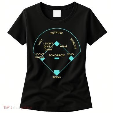 Who's on First Funny Baseball Positions Names Women's T-Shirt