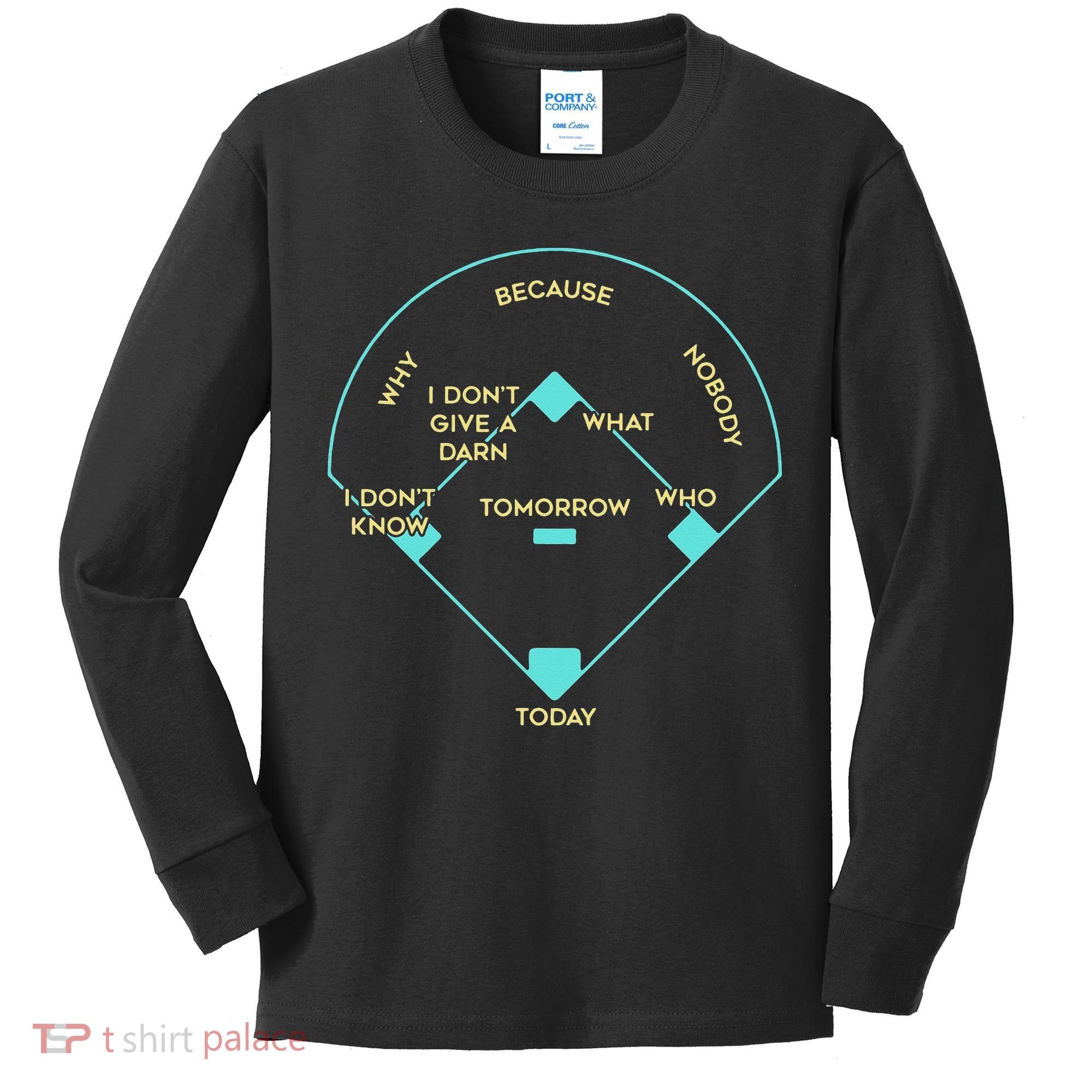Who's on First Funny Baseball Positions Names Kids Long Sleeve Shirt
