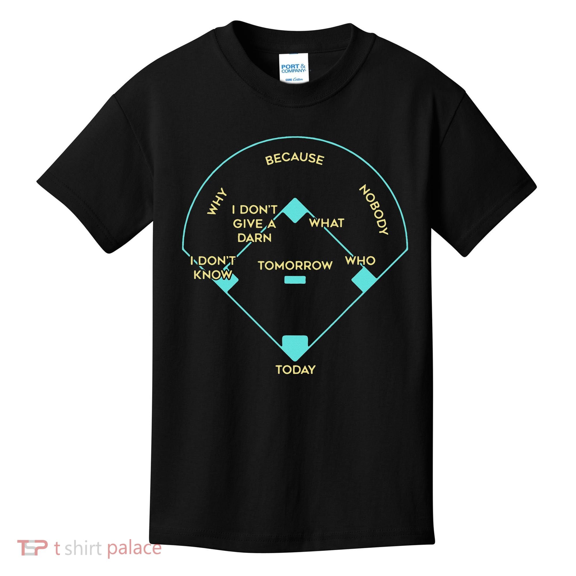 Who's on First Funny Baseball Positions Names Kids T-Shirt