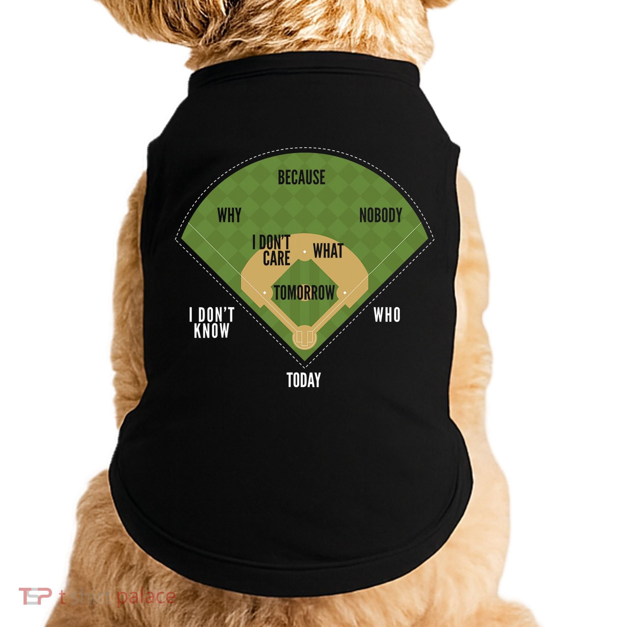 Whos On First Baseball For A Whos On First Baseball Fan Doggie Tank