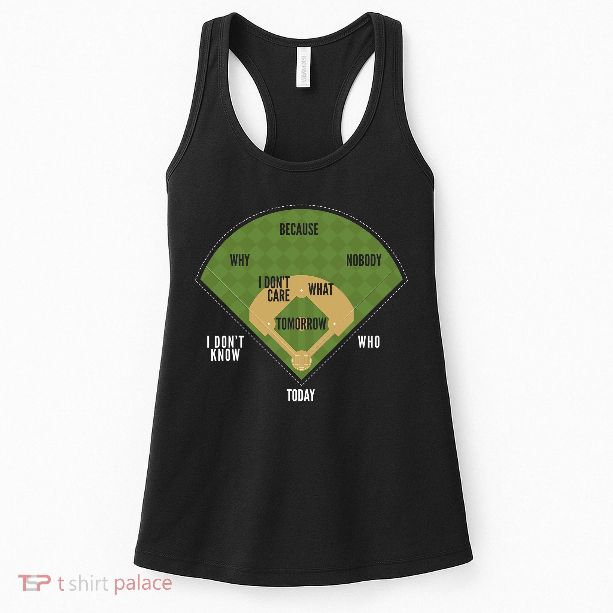 Whos On First Baseball For A Whos On First Baseball Fan Women's Tank Top