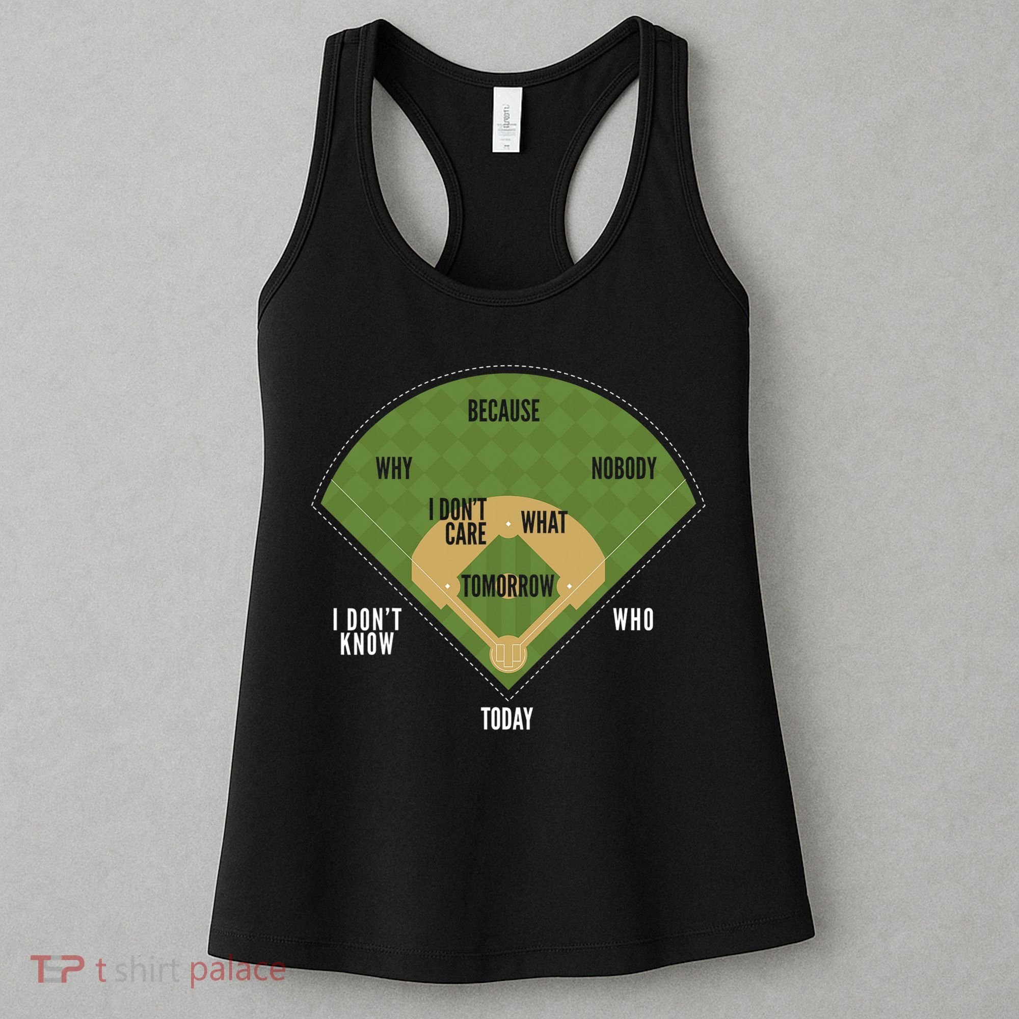 Whos On First Baseball For A Whos On First Baseball Fan Women's Tank Top