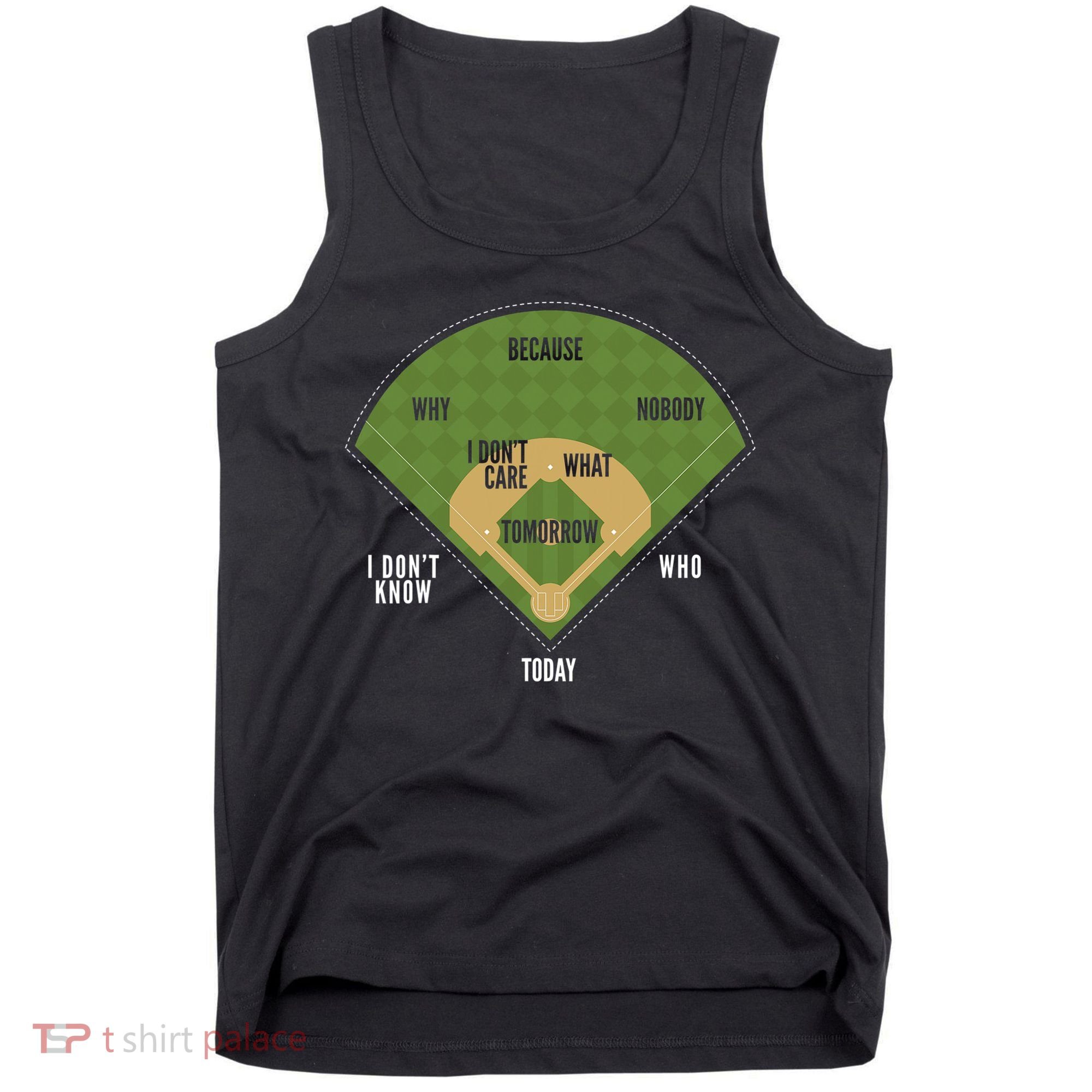 Whos On First Baseball For A Whos On First Baseball Fan Tank Top