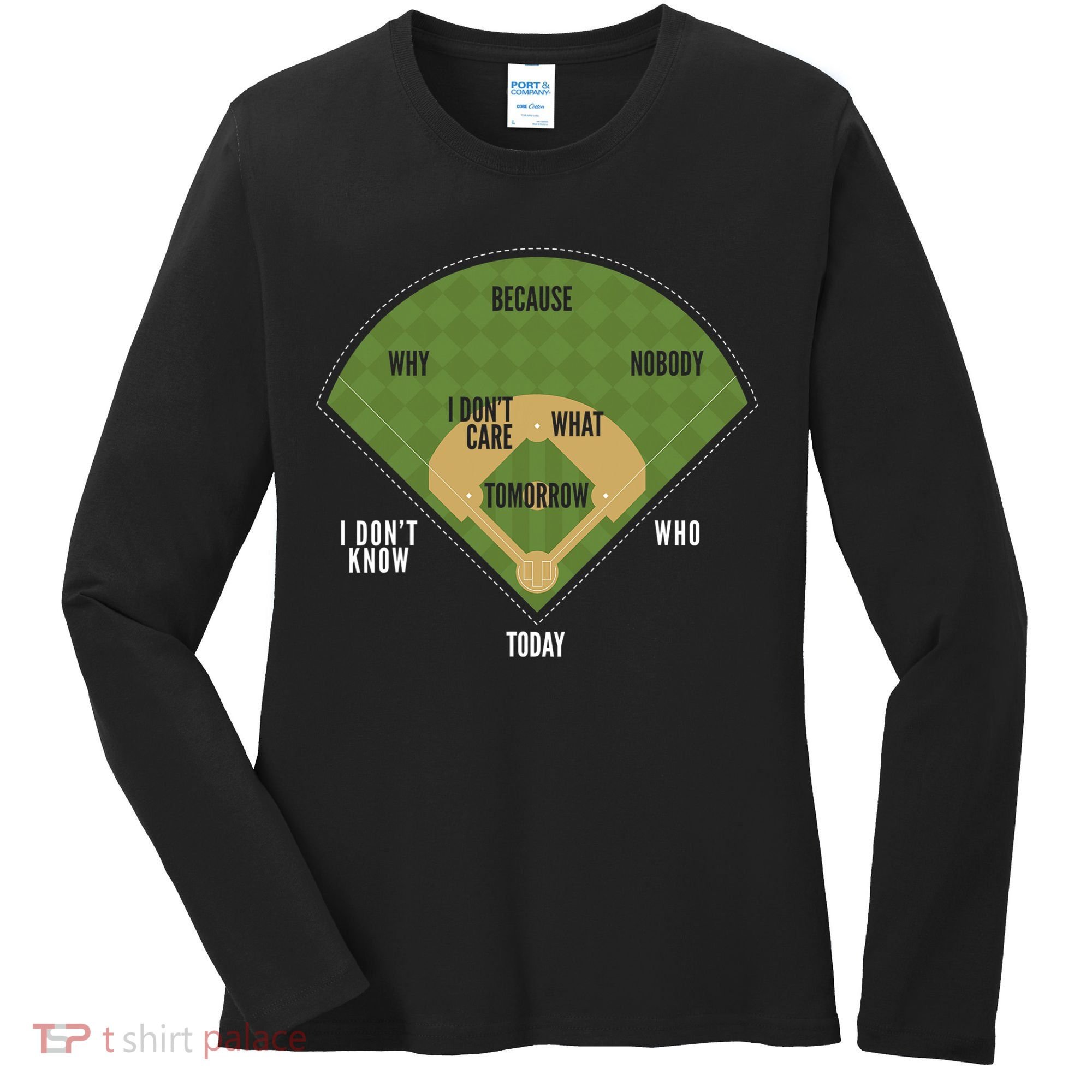 Whos On First Baseball For A Whos On First Baseball Fan Women's Long Sleeve Shirt