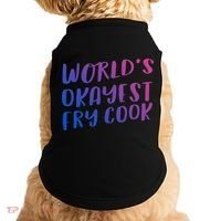Worlds Okayest Fry Cook Funny Chef Restaurant Gift Doggie Tank thumb 0
