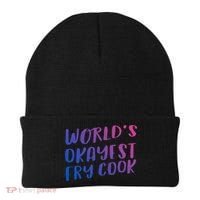 Worlds Okayest Fry Cook Funny Chef Restaurant Gift Beanie thumb 0
