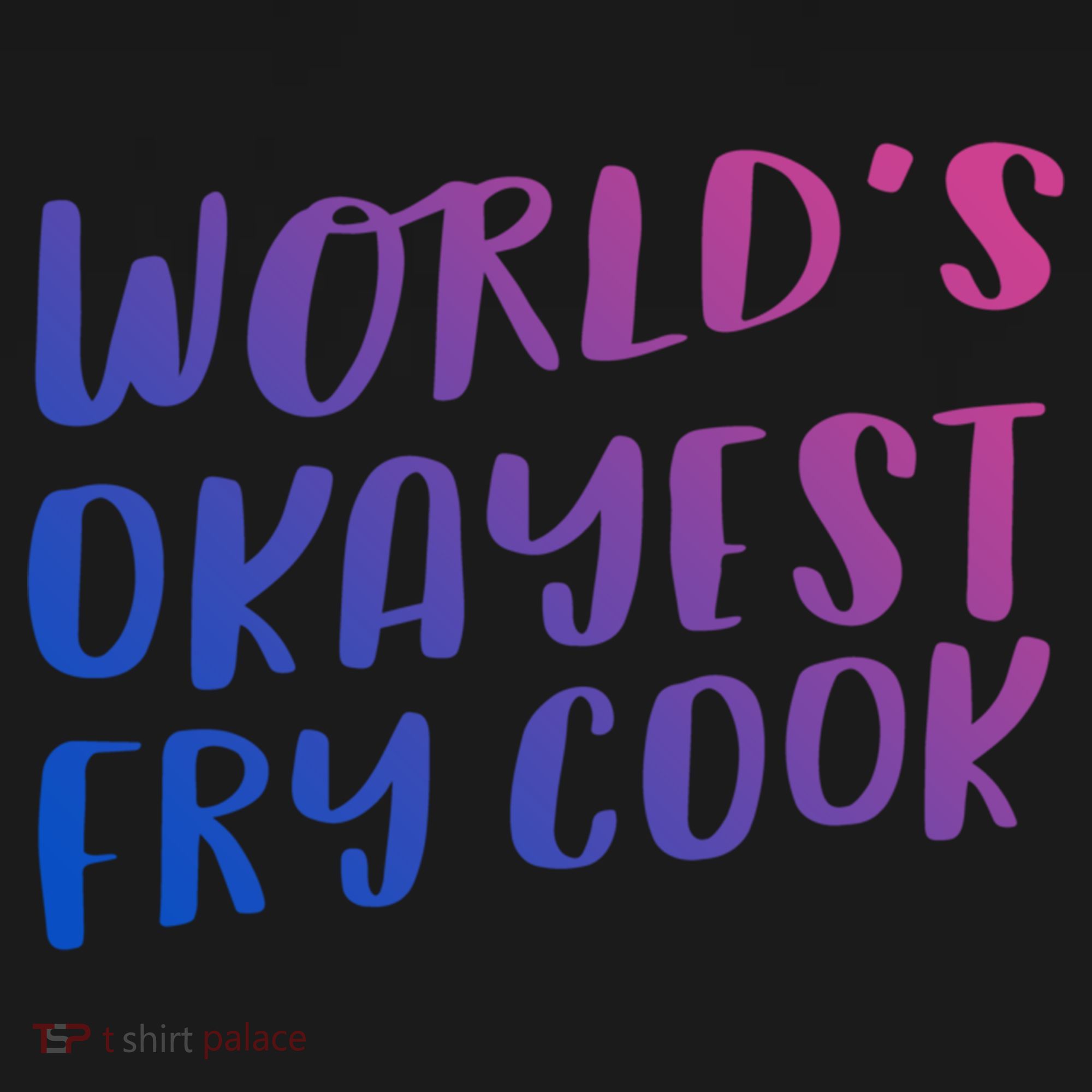 Worlds Okayest Fry Cook Funny Chef Restaurant Gift Women's Hoodie