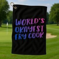 Worlds Okayest Fry Cook Funny Chef Restaurant Gift Golf Towel thumb 1