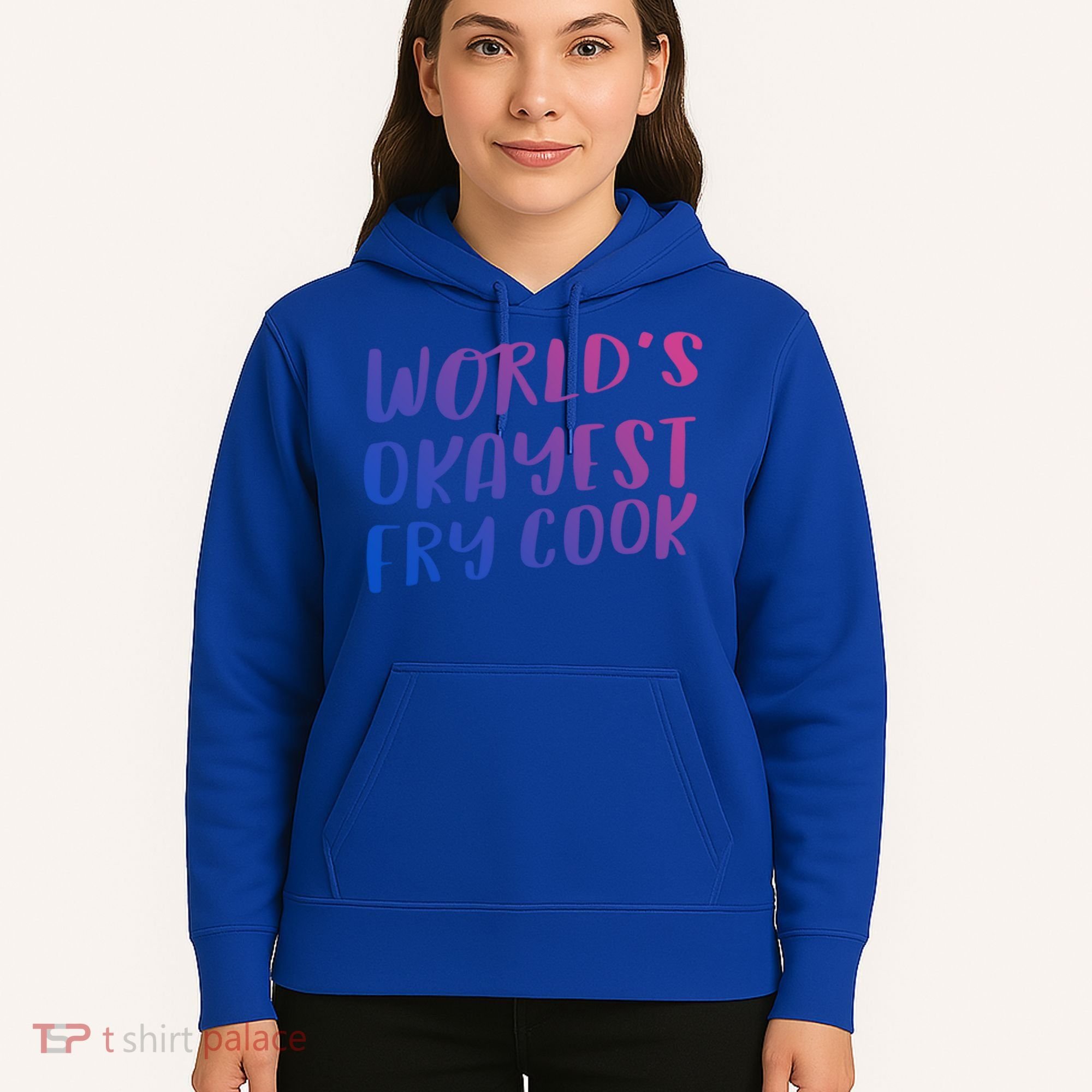 Worlds Okayest Fry Cook Funny Chef Restaurant Gift Hoodie