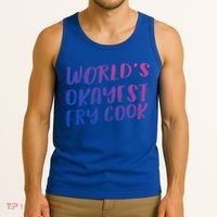 Worlds Okayest Fry Cook Funny Chef Restaurant Gift Tank Top thumb 3