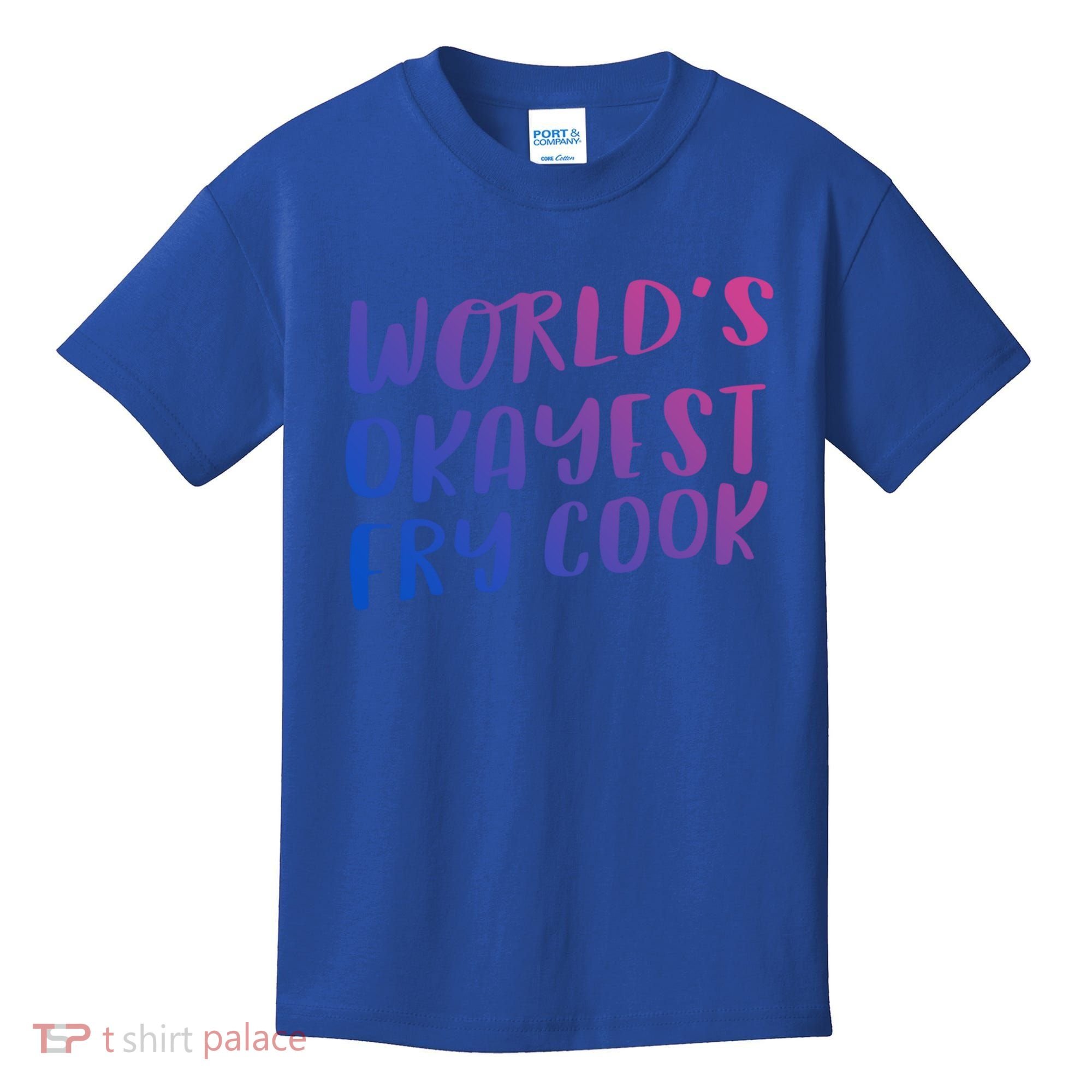 Worlds Okayest Fry Cook Funny Chef Restaurant Gift Kids T-Shirt