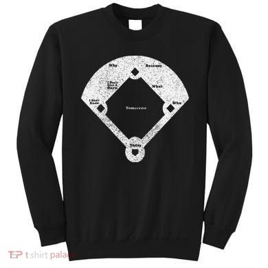 Who's On First Baseball Funny Baseball Mom Sweatshirt