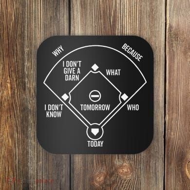 Who's on First Baseball Positions Names Dark Coaster