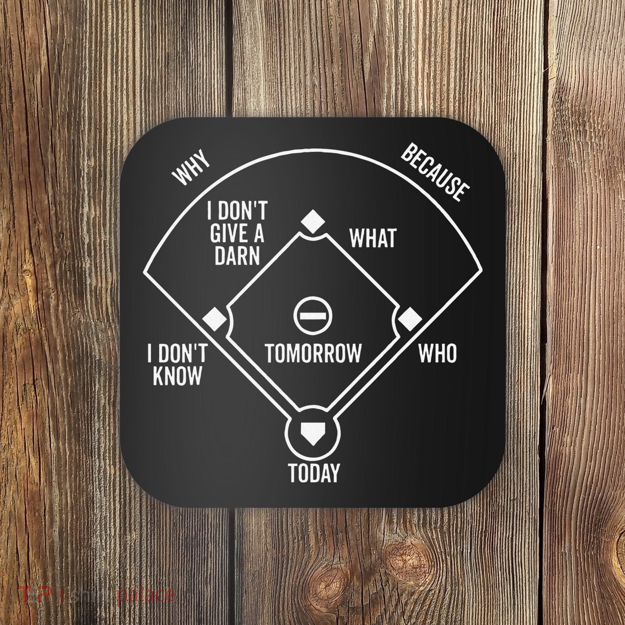 Who's on First Baseball Positions Names Dark Coaster