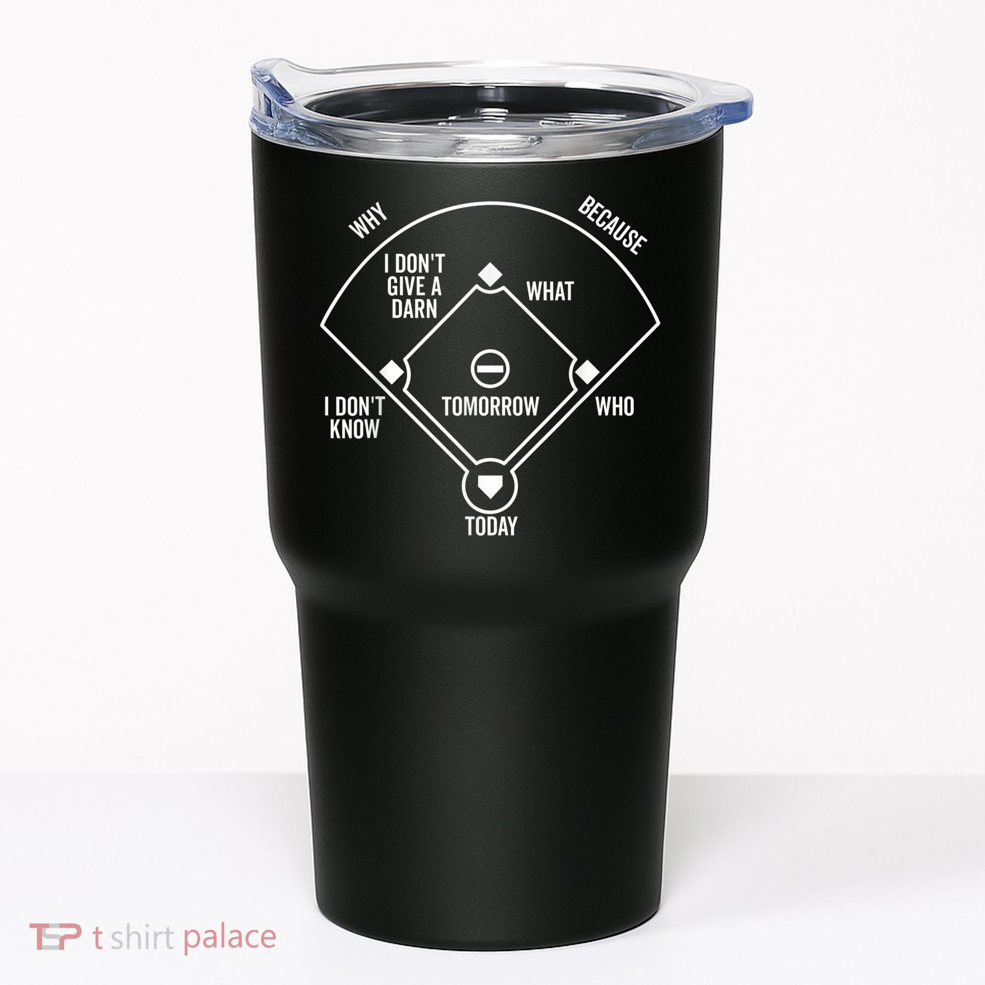Who's on First Funny Baseball Positions Names Dark Tumbler