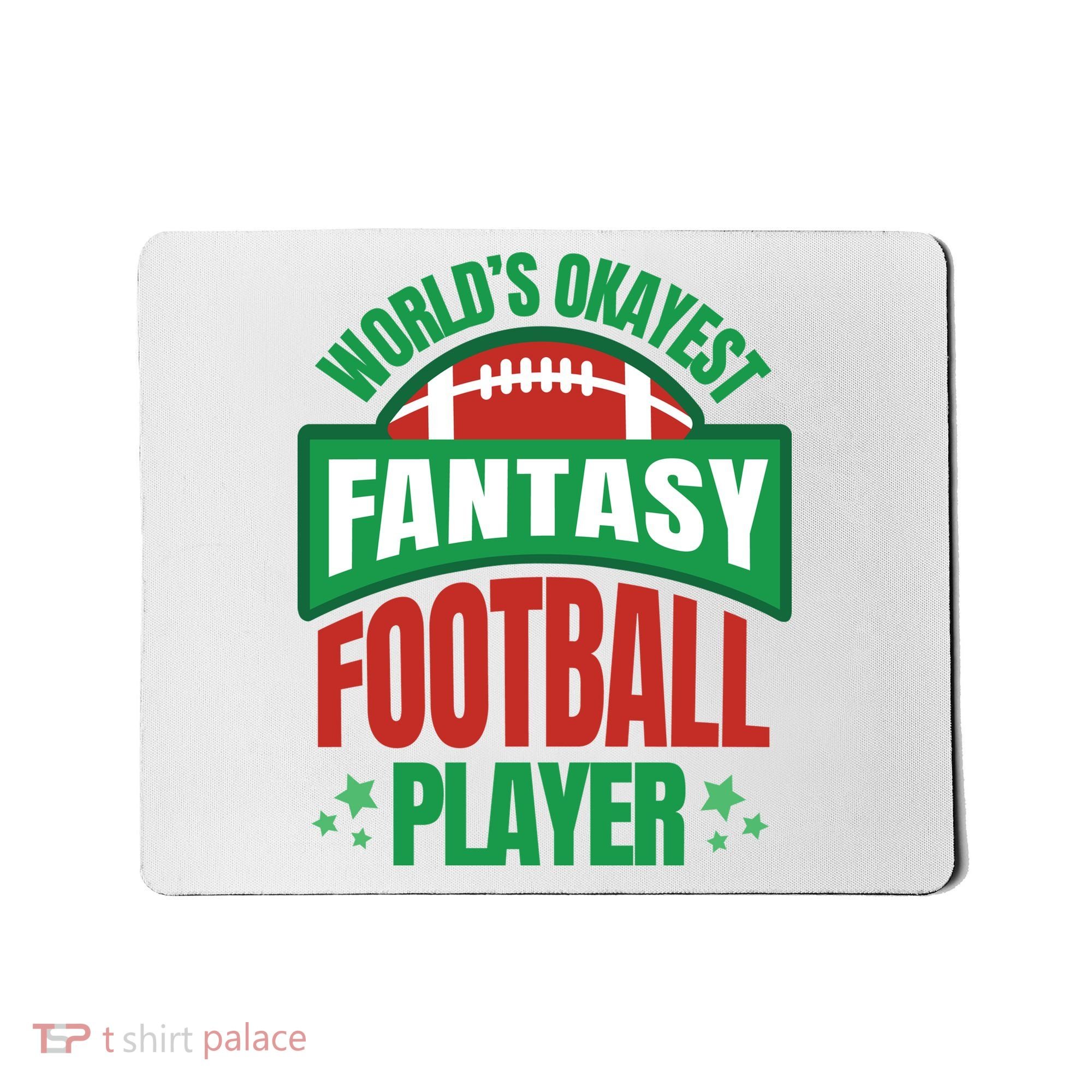 World's Okayest Fantasy Football Player Mousepad