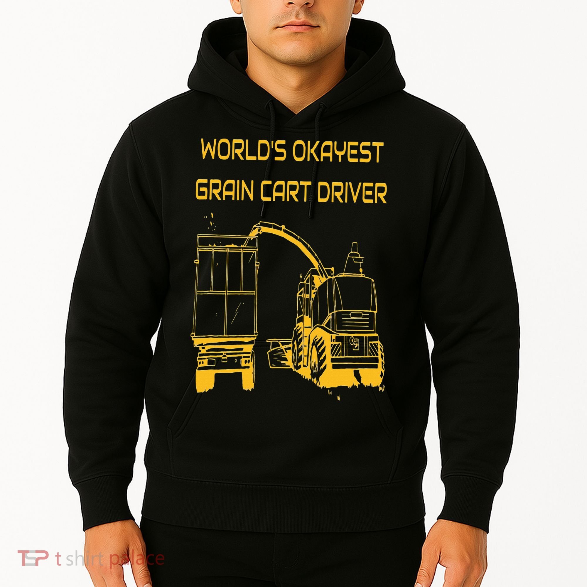 World's Okayest Grain Cart Driver  Fun Farming Hoodie